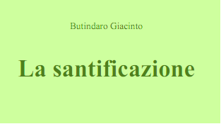 Insegnamenti la santificazione